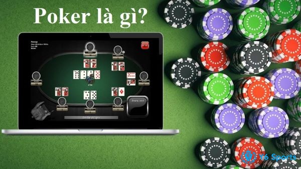 Đôi nét về trò chơi Poker