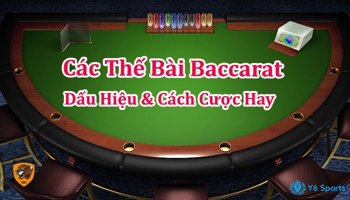 Tìm hiểu về các thế bài baccarat