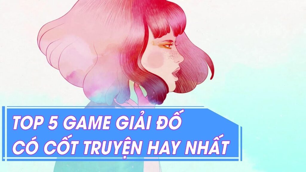 Top game giải đố pc có cốt truyện hay nhất 2024 bạn nên thử