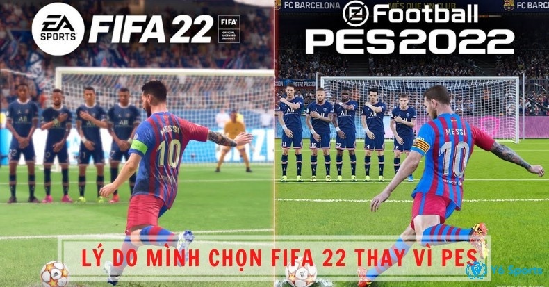 So sánh PES và FIFA - Khám phá sức hút 2 tựa game hàng đầu