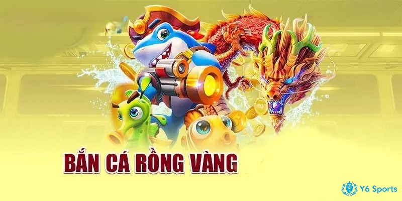 Cùng nhà cái 868h chúng tôi tìm hiểu về game bắn cá Rồng Vàng nhé